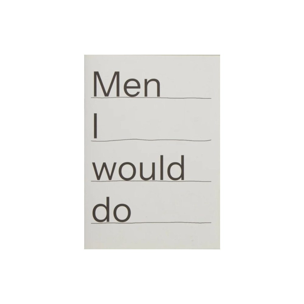 Mark Pezinger Books Men I would do (häftad, eng)