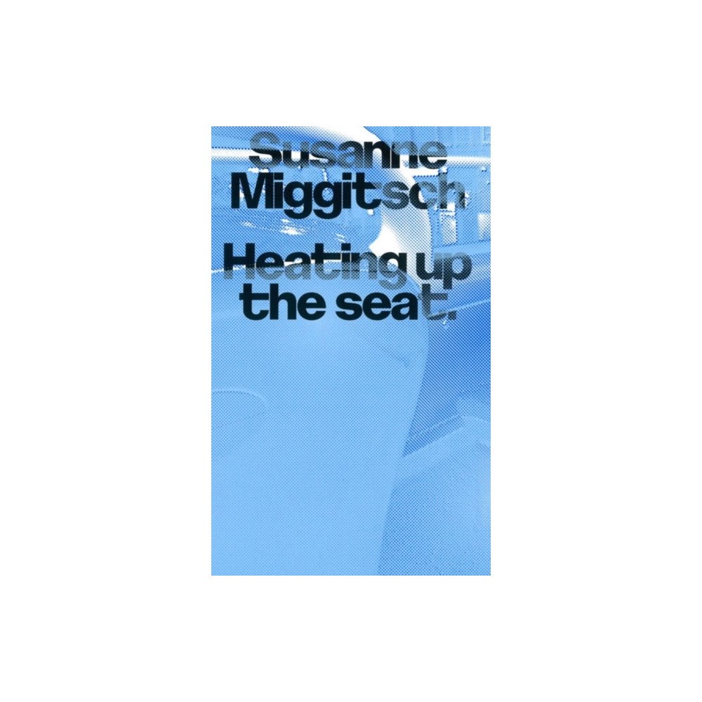 Mark Pezinger Books Heating Up The Seat (häftad, eng)