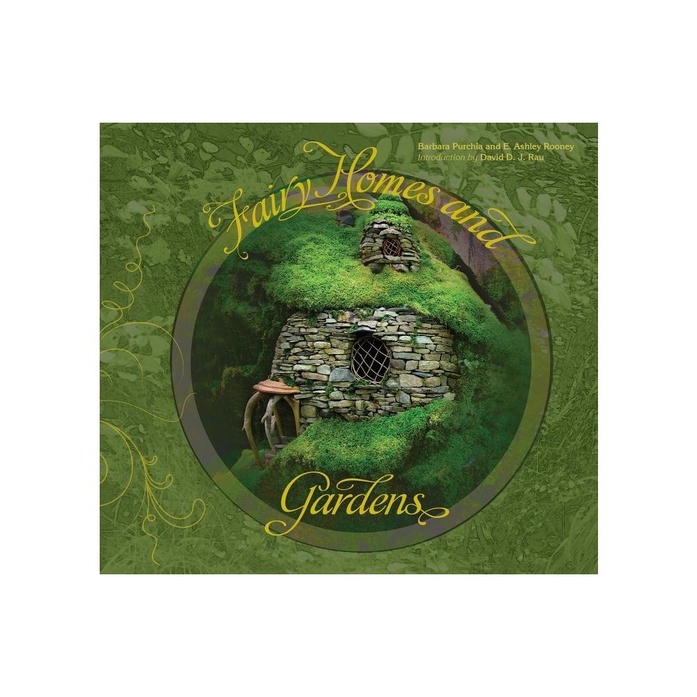 E. Ashley Rooney Fairy homes and gardens (inbunden, eng)