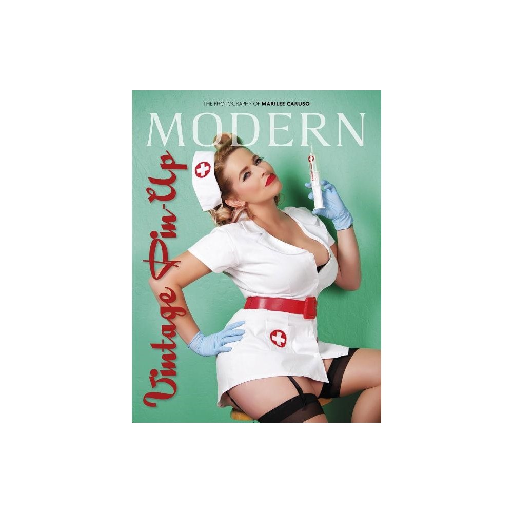 Marilee Caruso Modern vintage pin-up - the photography of marilee caruso (inbunden, eng)