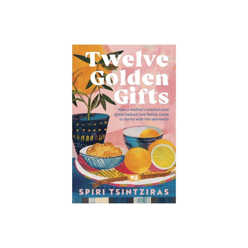 ABC Books Twelve Golden Gifts: a memoir for those who love the writing of Joan Didion, Ann Patchett or Anne Tyler (häftad, eng)