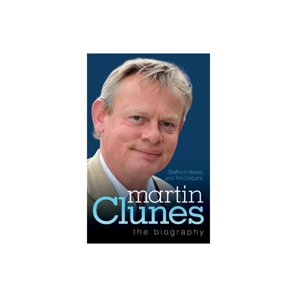 John Blake Publishing Ltd Martin Clunes - The Biography (häftad, eng)