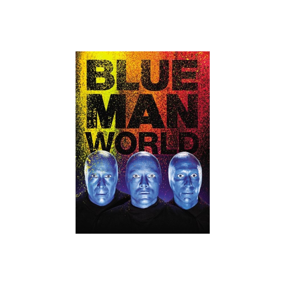 Black Dog & Leventhal Publishers Inc Blue Man World (inbunden, eng)