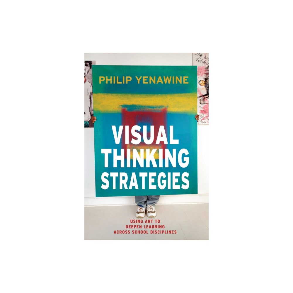 Harvard Educational Publishing Group Visual Thinking Strategies (häftad, eng)