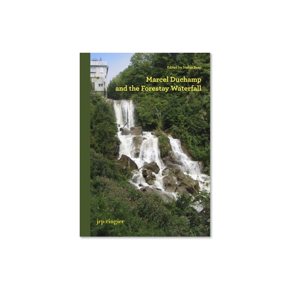 JRP Ringier Marcel Duchamp and the Forestay Waterfall (inbunden, eng)