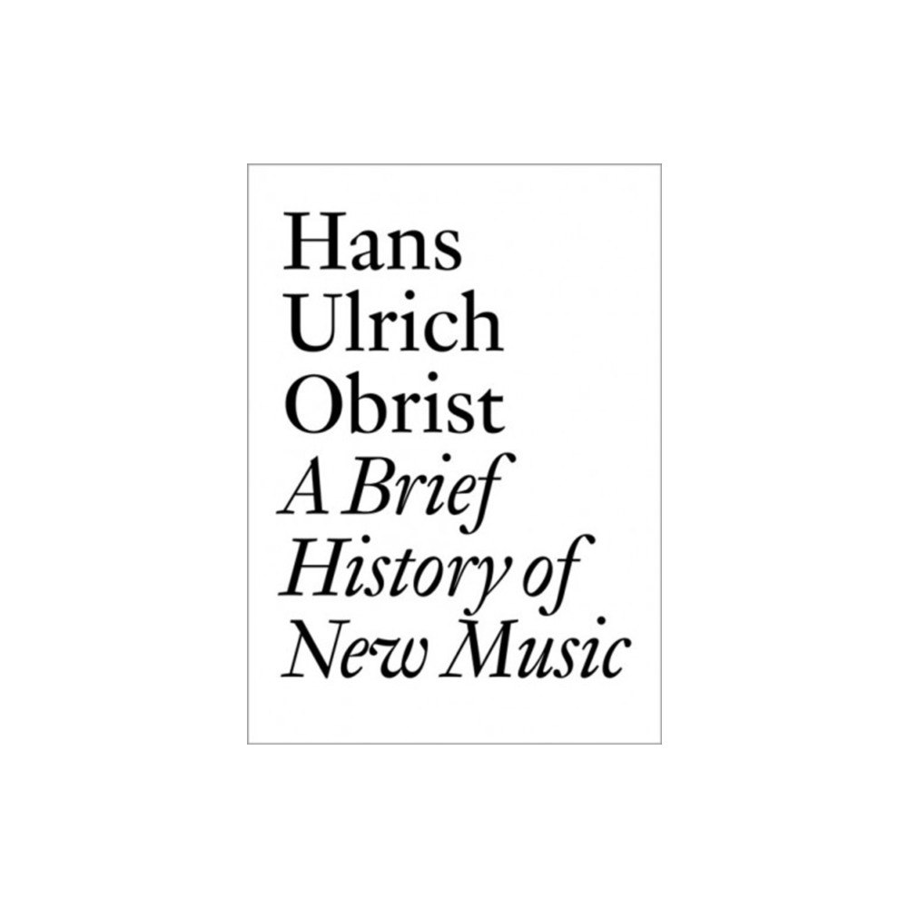 JRP Ringier A Brief History of New Music (häftad, eng)
