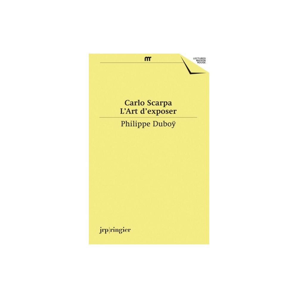 JRP Ringier Carlo Scarpa, L'Art D'Exposer (FRENCH) (häftad, fre)