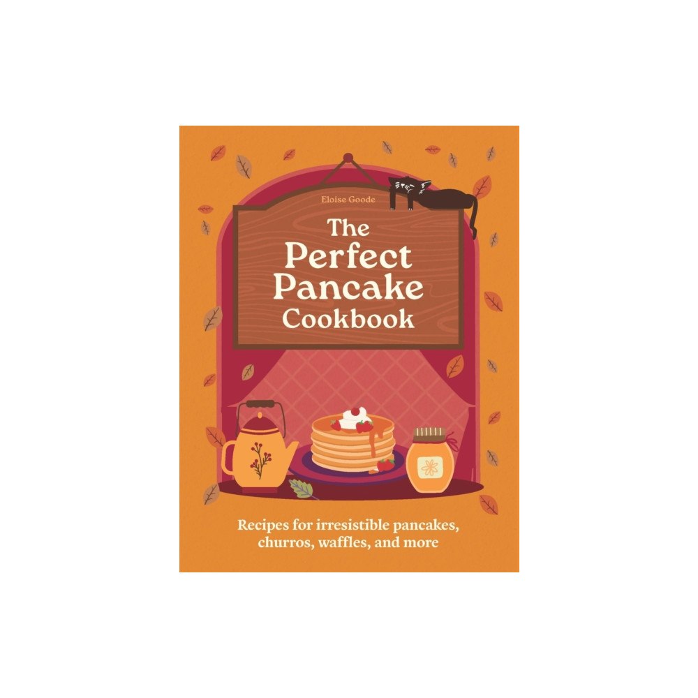 Octopus publishing group A Perfect Pancake Cookbook (inbunden, eng)