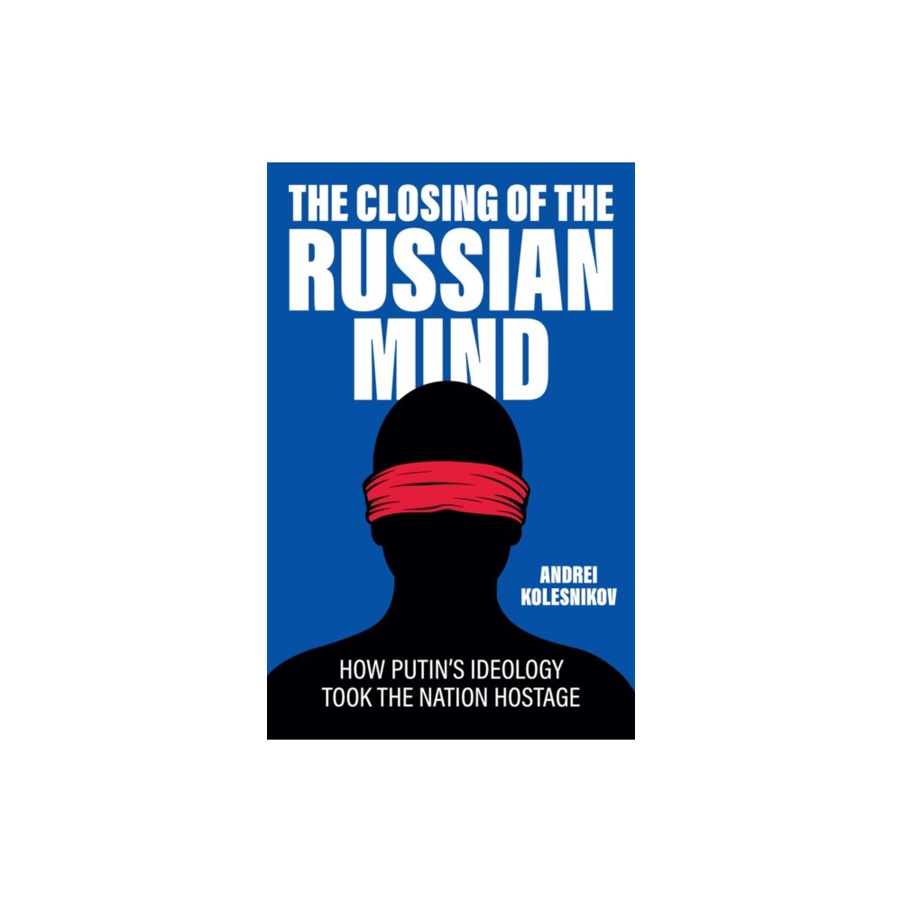 John Wiley And Sons Ltd The Closing of the Russian Mind (inbunden, eng)