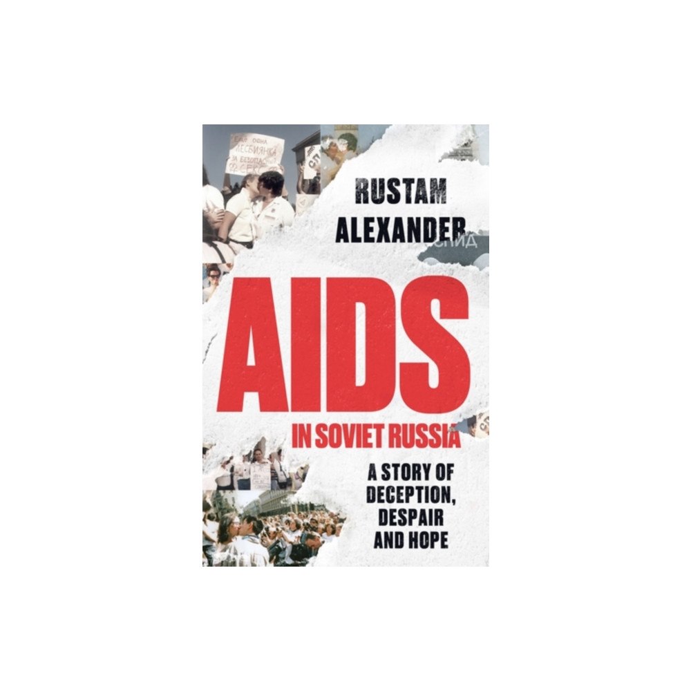 Manchester university press AIDS in Soviet Russia (inbunden, eng)