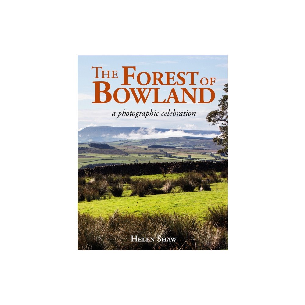 Merlin Unwin Books The Forest of Bowland (inbunden, eng)