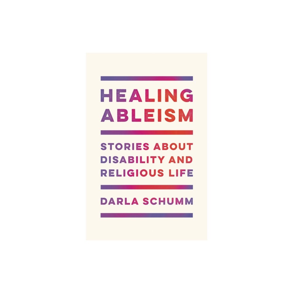 Rutgers University Press Healing Ableism (häftad, eng)