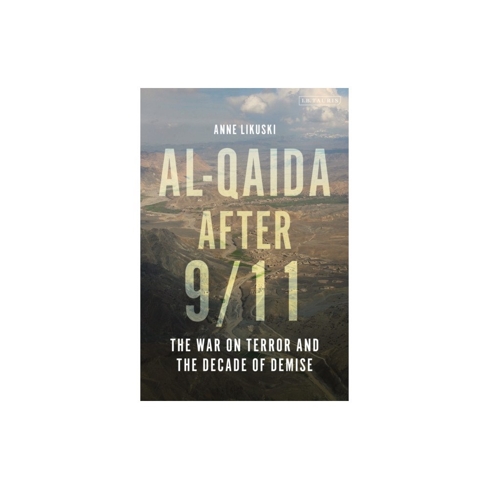 Bloomsbury Publishing PLC Al-Qaida after 9/11 (häftad, eng)