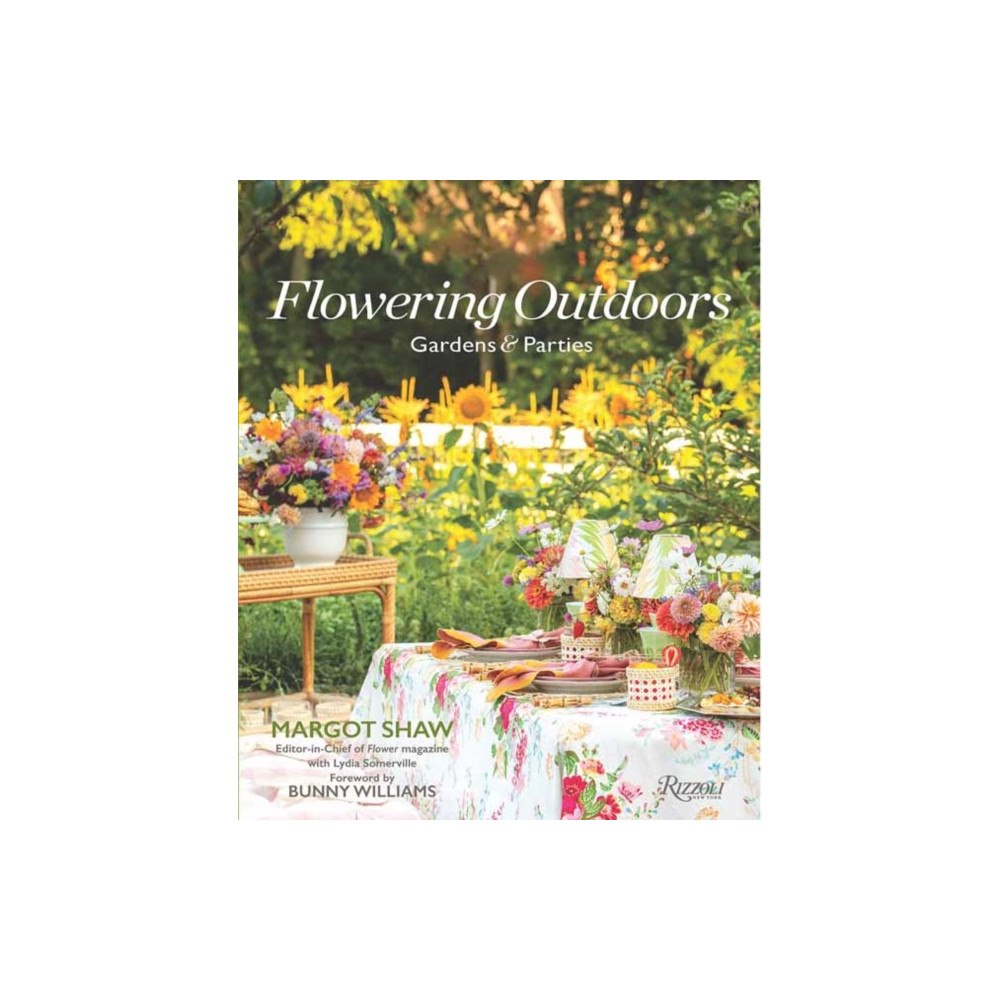 Rizzoli International Publications Flowering Outdoors (inbunden, eng)