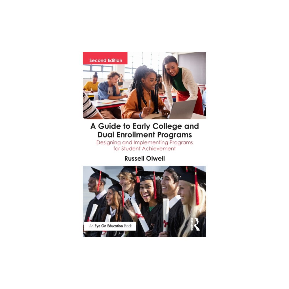 Taylor & francis ltd A Guide to Early College and Dual Enrollment Programs (häftad, eng)