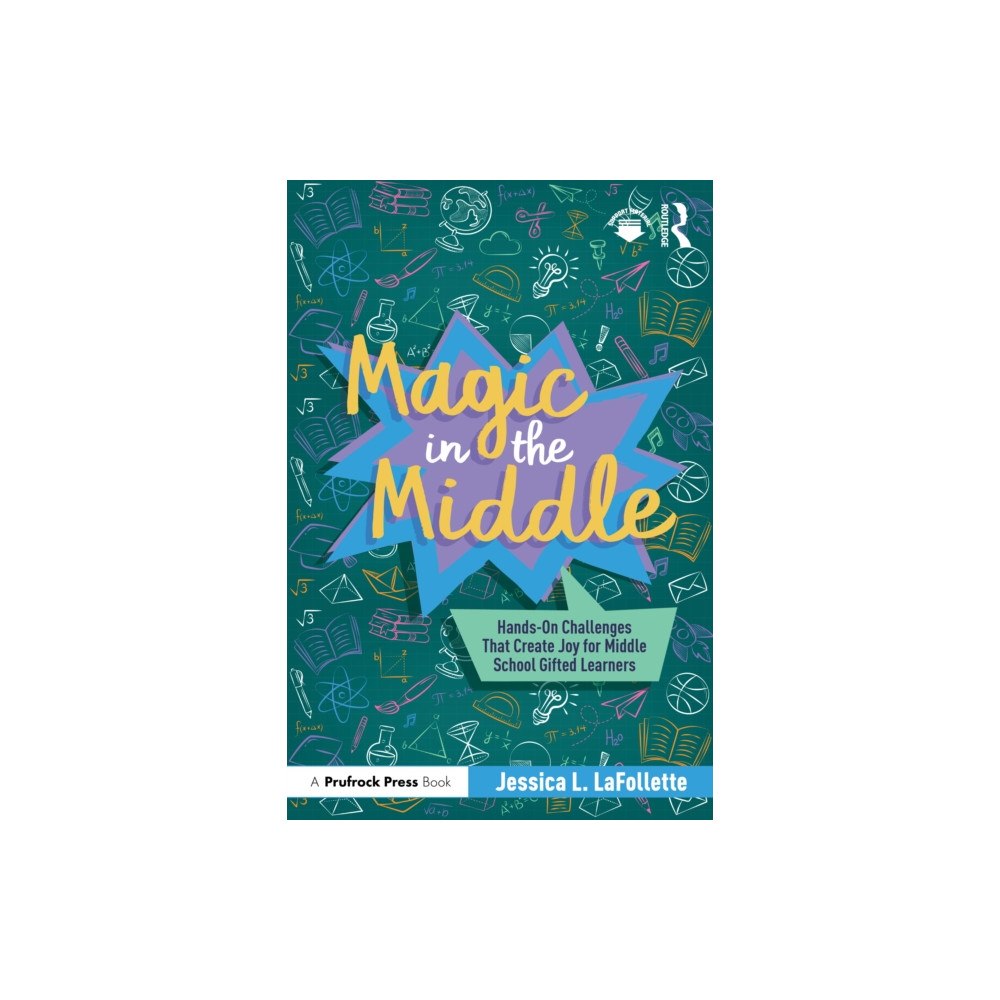 Taylor & francis ltd Magic in the Middle (häftad, eng)