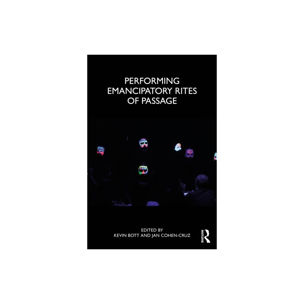 Taylor & francis ltd Performing Emancipatory Rites of Passage (häftad, eng)