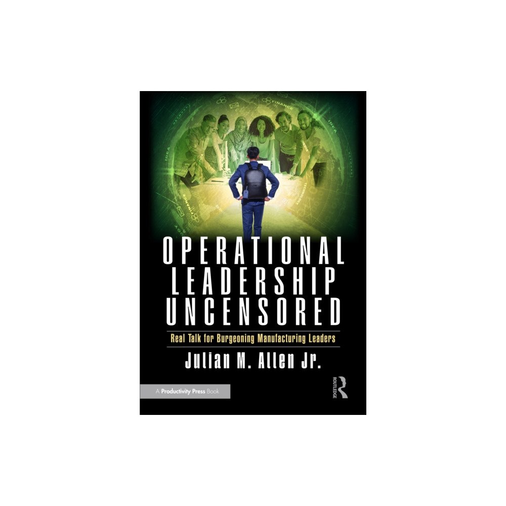 Taylor & francis ltd Operational Leadership Uncensored (häftad, eng)