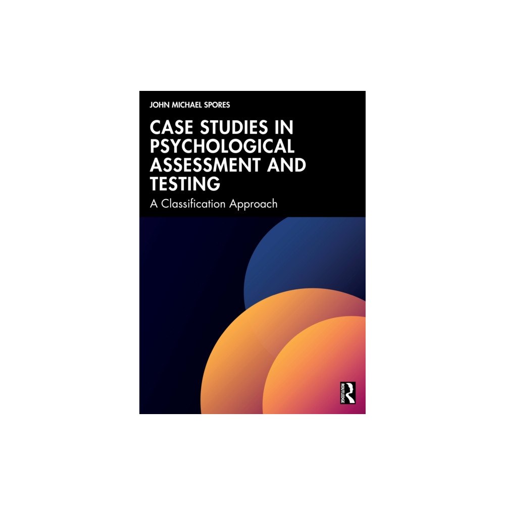 Taylor & francis ltd Case Studies in Psychological Assessment and Testing (häftad, eng)