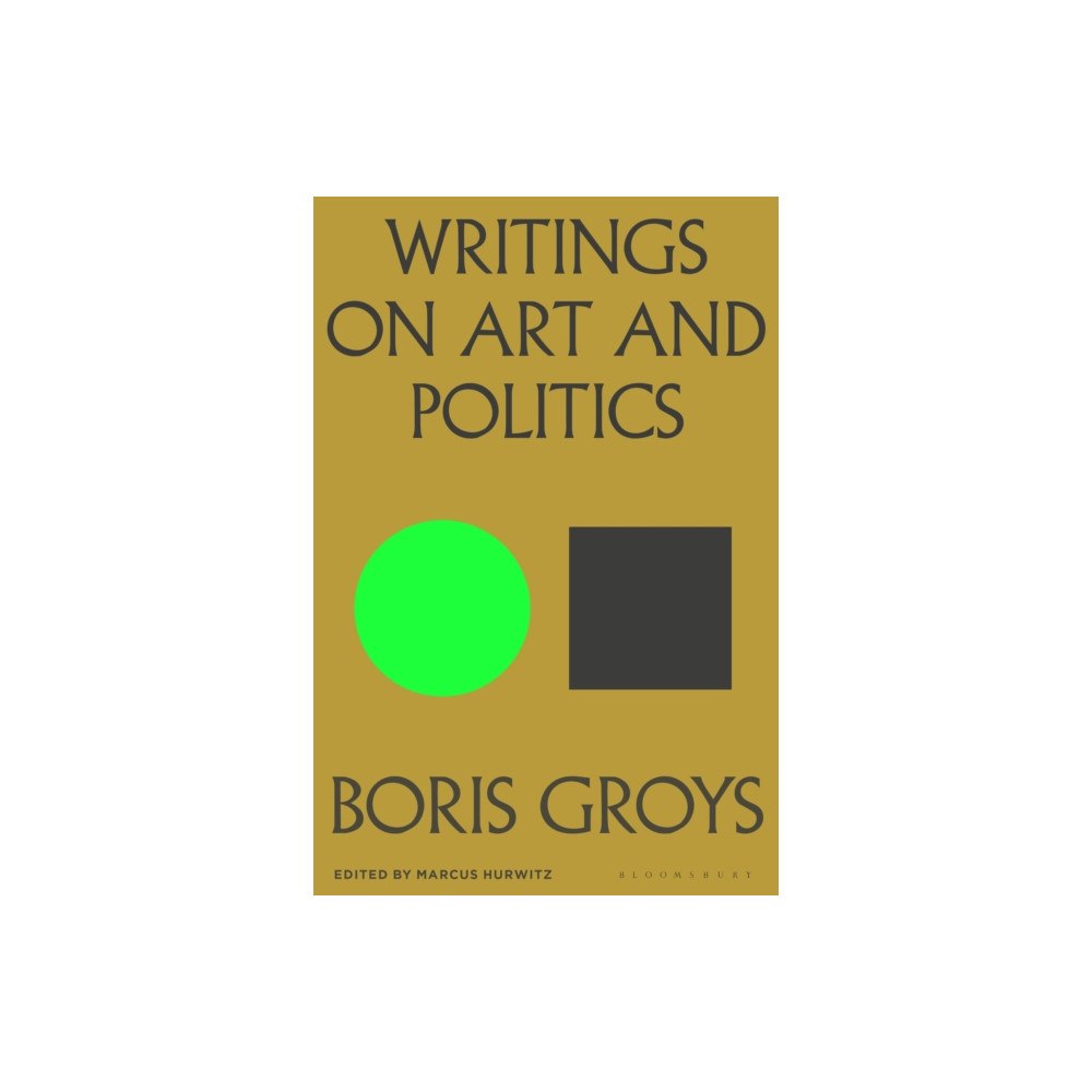 Bloomsbury Publishing PLC Writings on Art and Politics (häftad, eng)