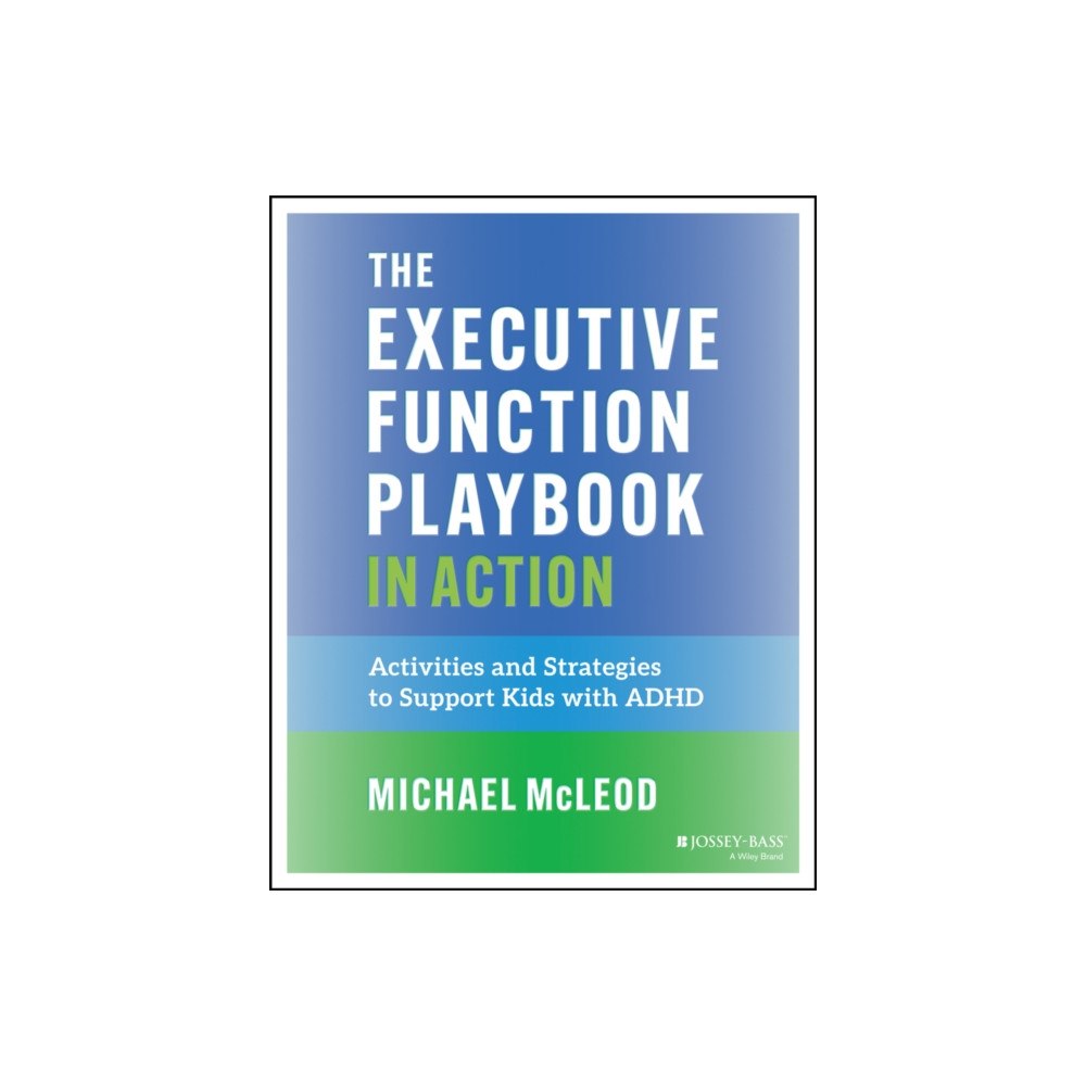 John Wiley & Sons Inc The Executive Function Playbook in Action (häftad, eng)