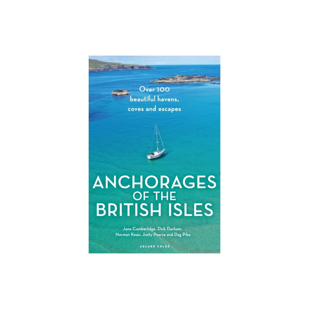 Bloomsbury Publishing PLC Anchorages of the British Isles (häftad, eng)