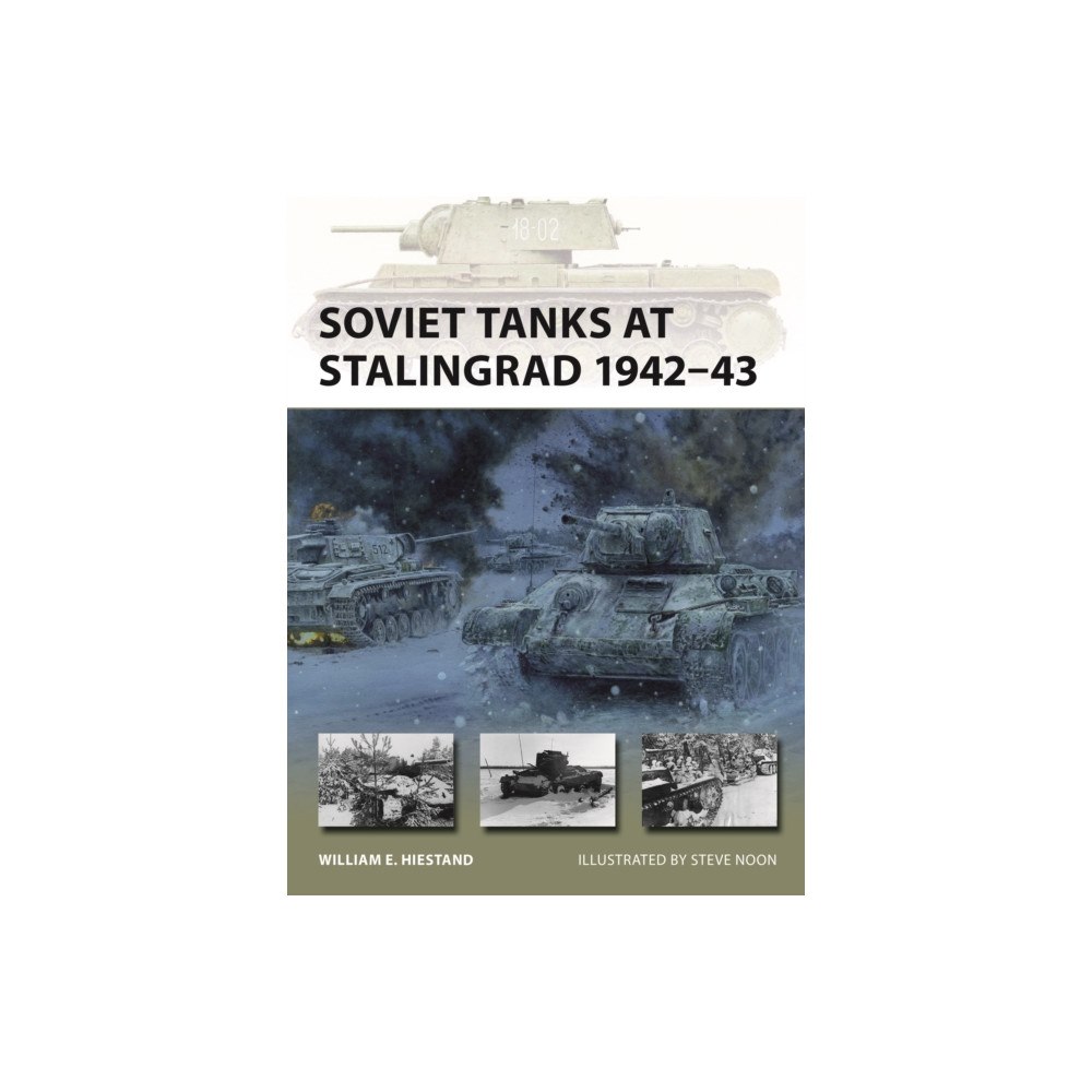Bloomsbury Publishing PLC Soviet Tanks at Stalingrad 1942–43 (häftad, eng)