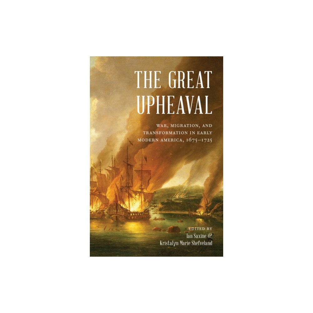 University of Nebraska Press The Great Upheaval (inbunden, eng)