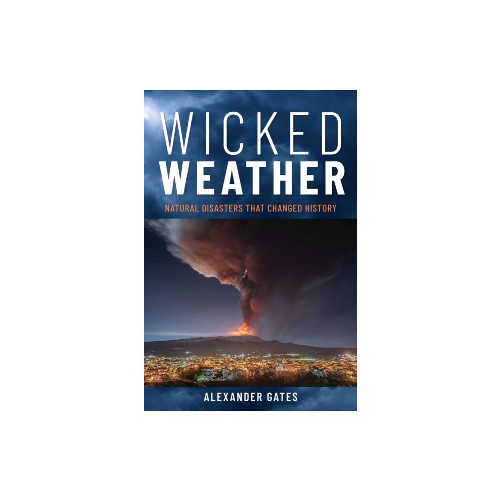 Bloomsbury Publishing PLC Wicked Weather (inbunden, eng)