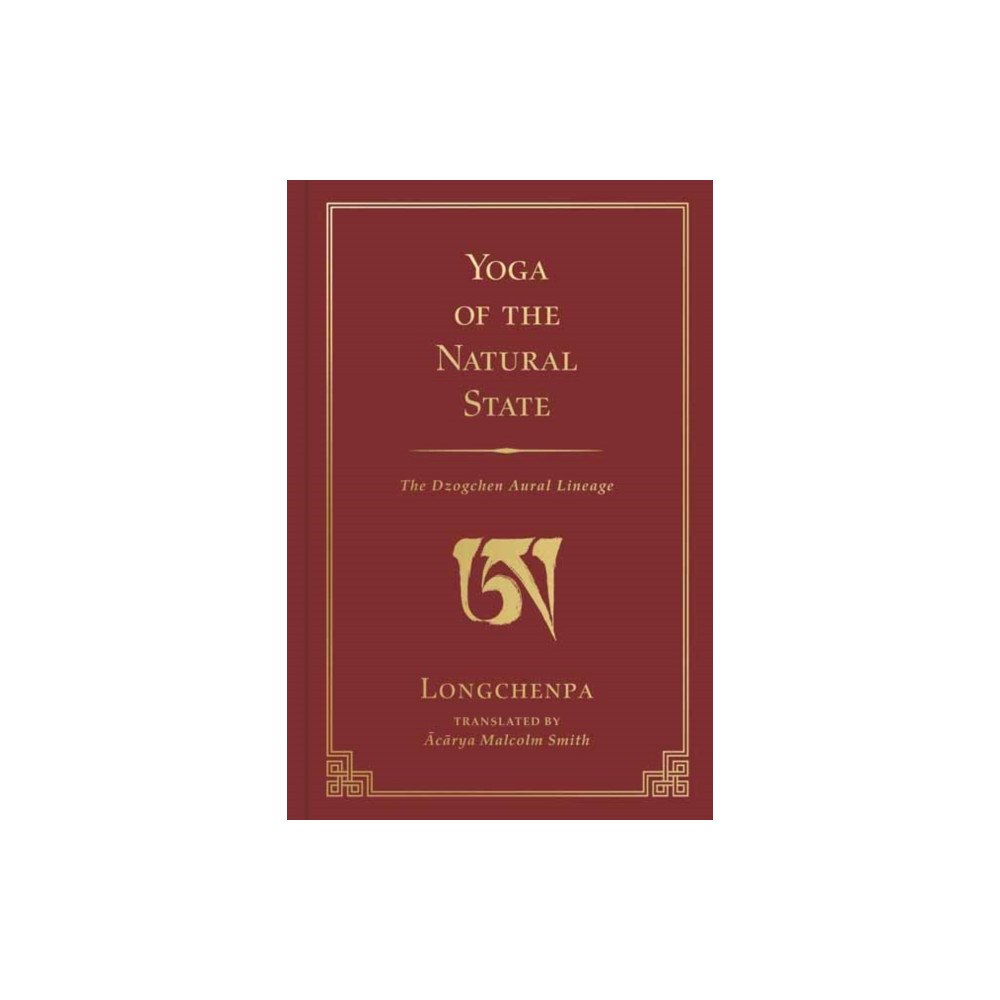 Wisdom publications,u.s. Yoga of the Natural State (inbunden, eng)