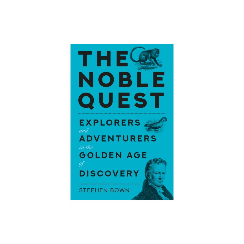 The History Press Ltd The Noble Quest (inbunden, eng)