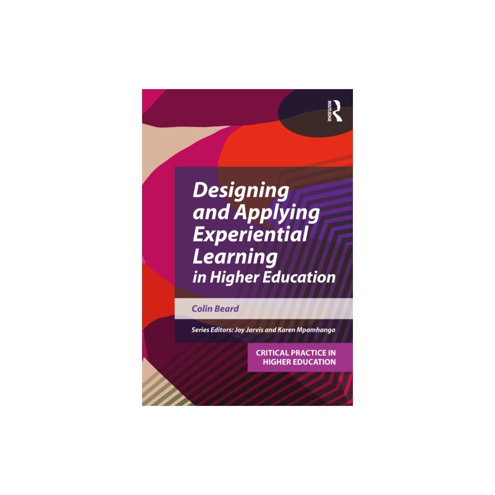 Taylor & francis ltd Designing and Applying Experiential Learning in Higher Education (häftad, eng)