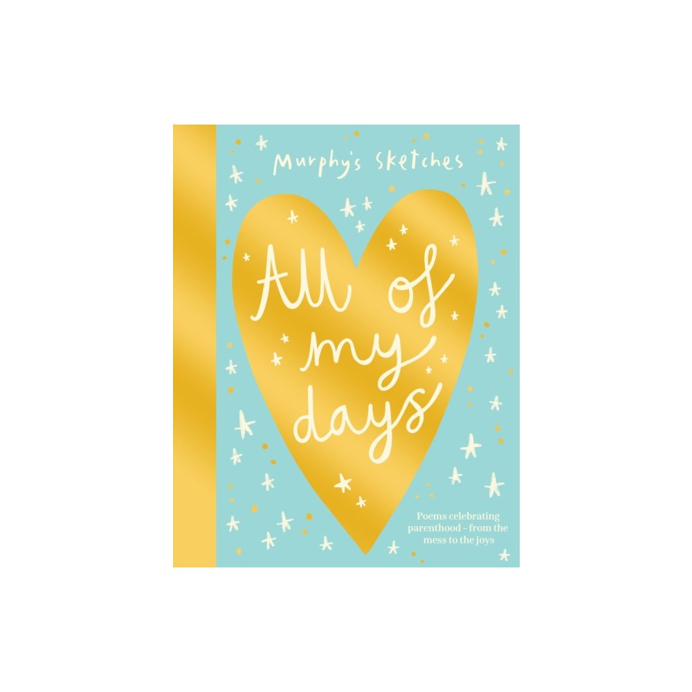 Fox & Ink Books All of My Days (inbunden, eng)