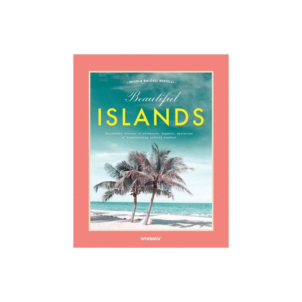 White Star Beautiful Islands (inbunden, eng)