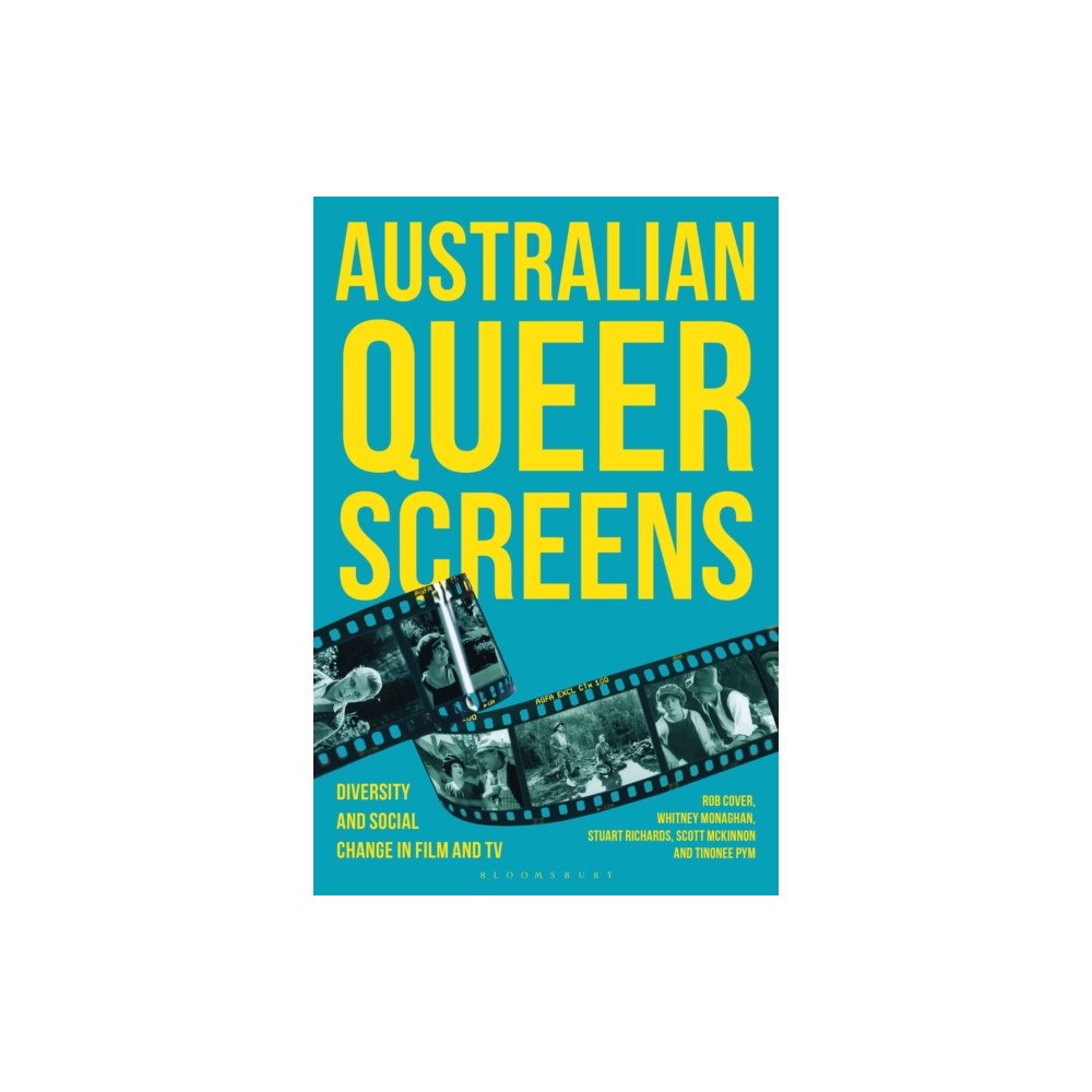 Bloomsbury Publishing PLC Australian Queer Screens (häftad, eng)