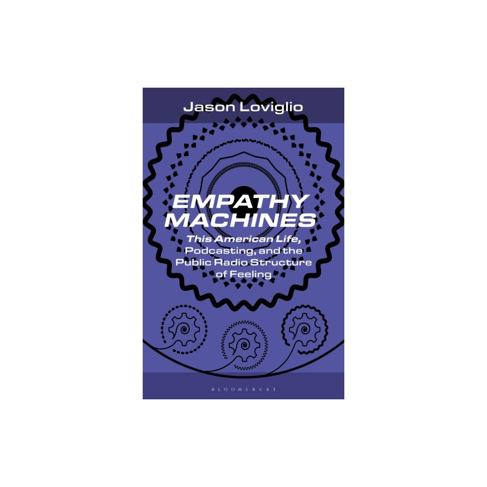 Bloomsbury Publishing PLC Empathy Machines (häftad, eng)