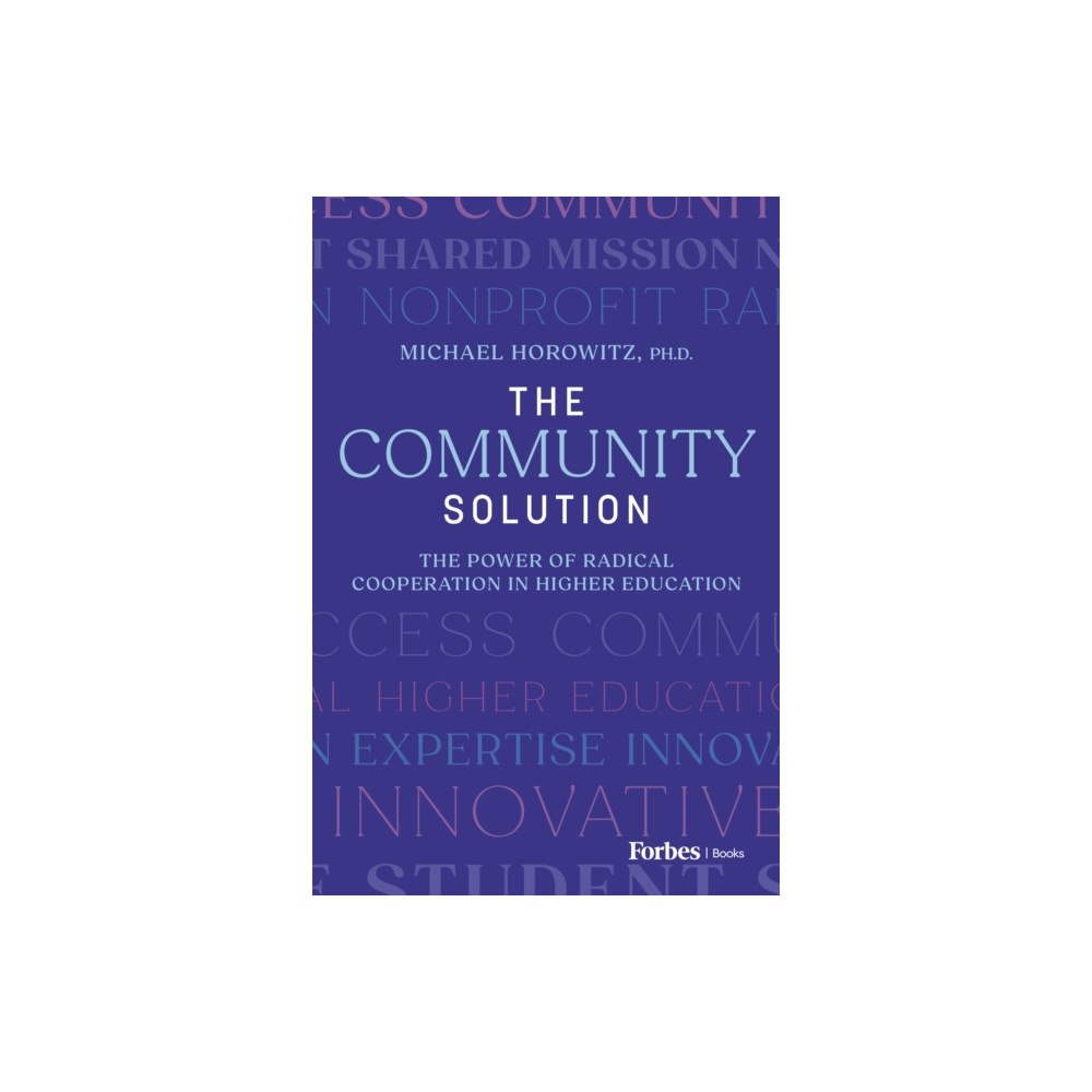 Advantage Media Group The Community Solution (inbunden, eng)