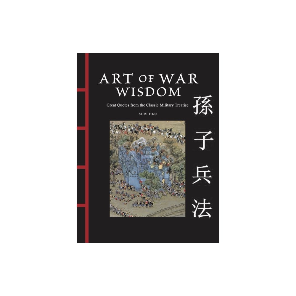 Amber Books Ltd Art of War Wisdom (inbunden, eng)