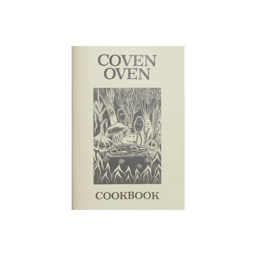 Independent Publishing Network Coven Oven Cookbook (häftad, eng)