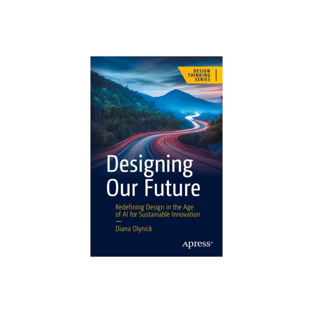 APress Designing Our Future (häftad, eng)
