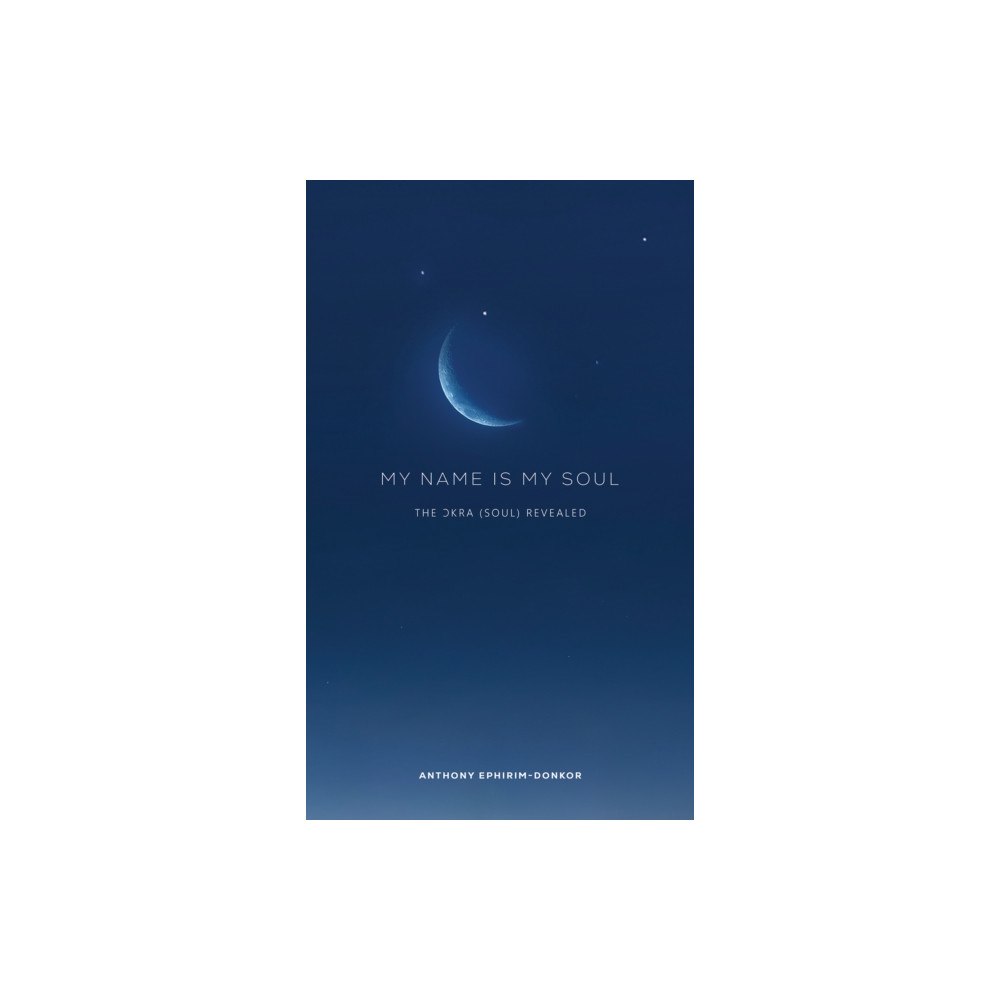 Austin Macauley Publishers LLC My Name Is My Soul (häftad, eng)