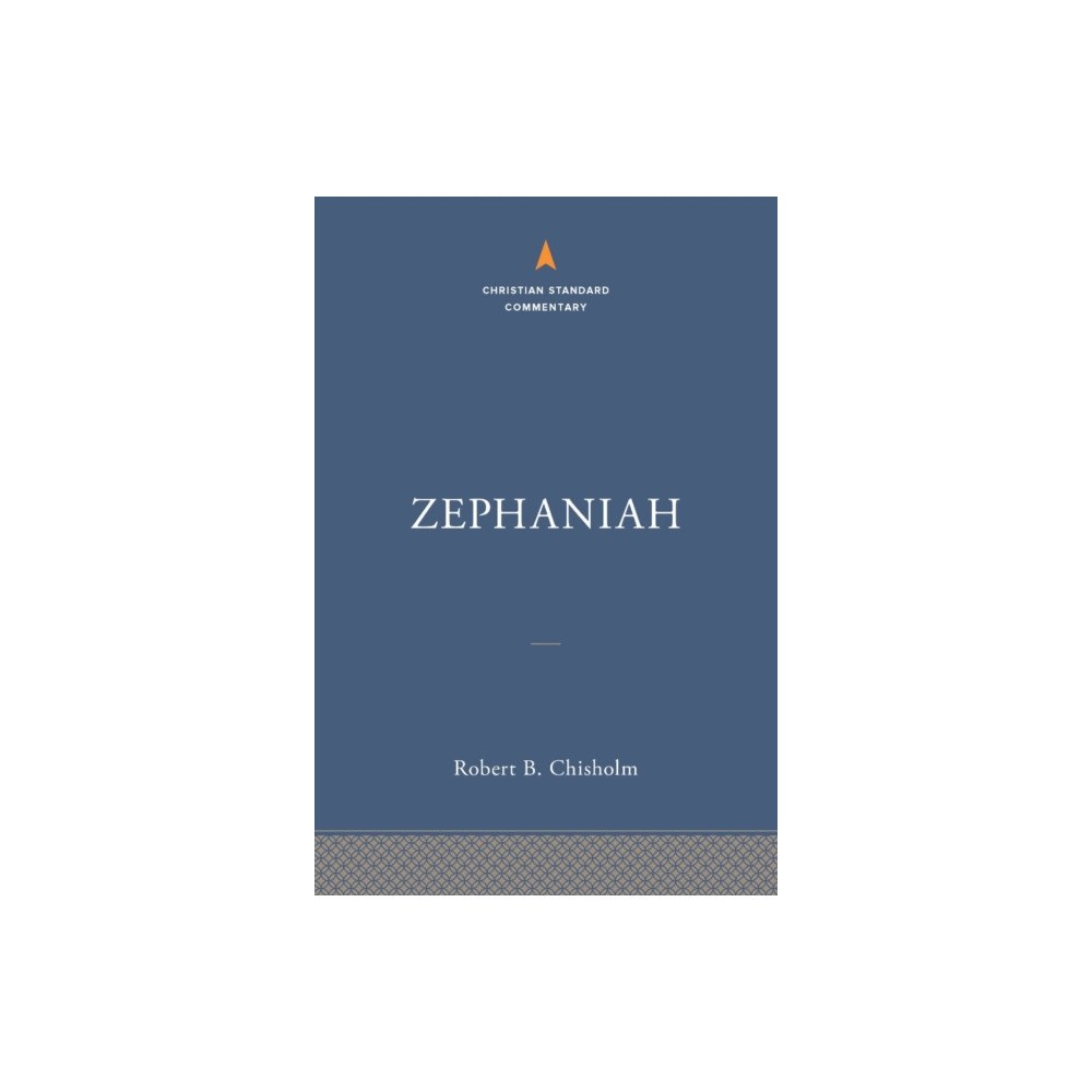LifeWay Christian Resources Zephaniah: The Christian Standard Commentary (inbunden, eng)