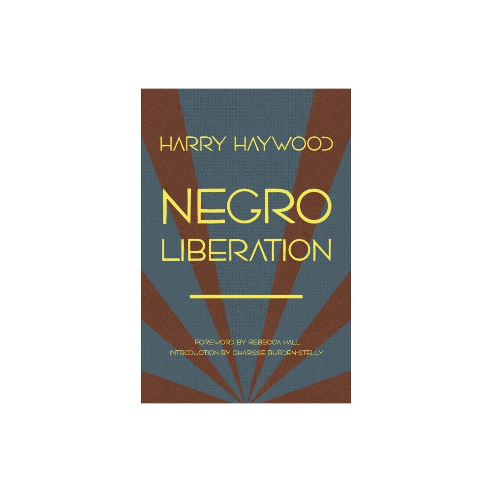 Haymarket Books Negro Liberation (häftad, eng)