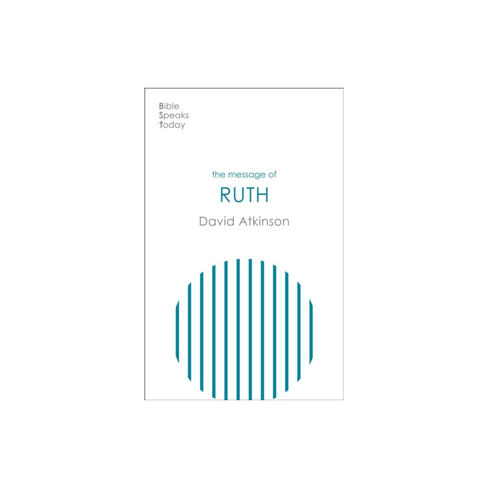Inter-Varsity Press The Message of Ruth (häftad, eng)