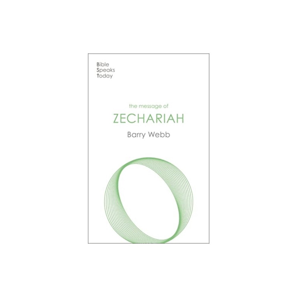 Inter-Varsity Press The Message of Zechariah (häftad, eng)