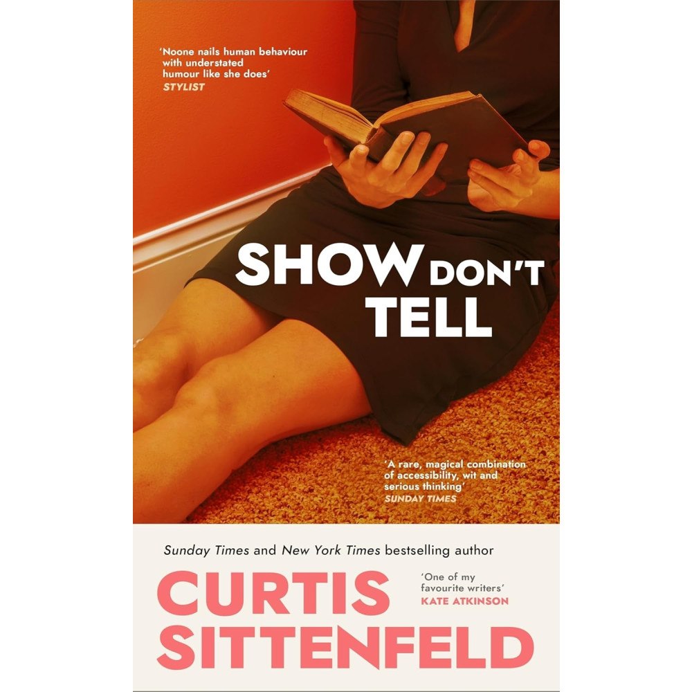 Curtis Sittenfeld Show Don't Tell (pocket, eng)