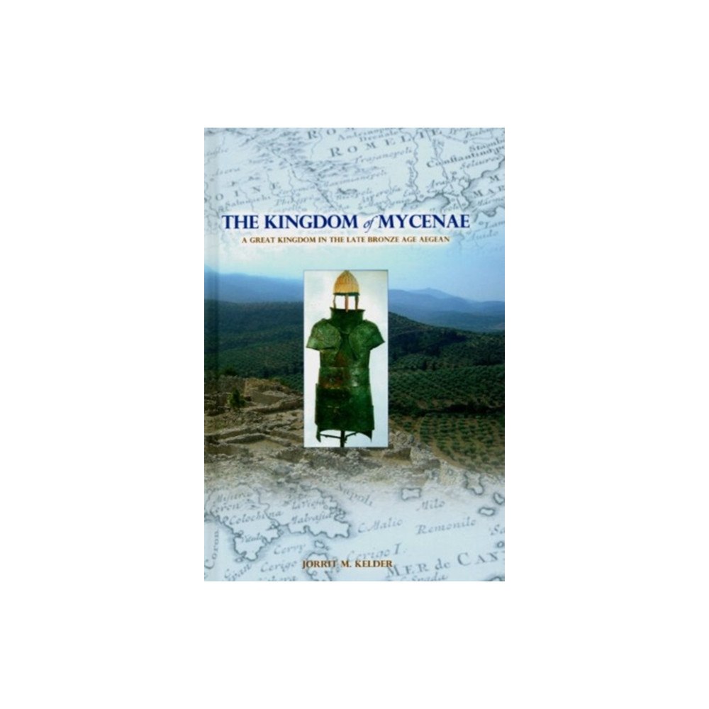 Eisenbrauns The Kingdom of Mycenae (inbunden, eng)