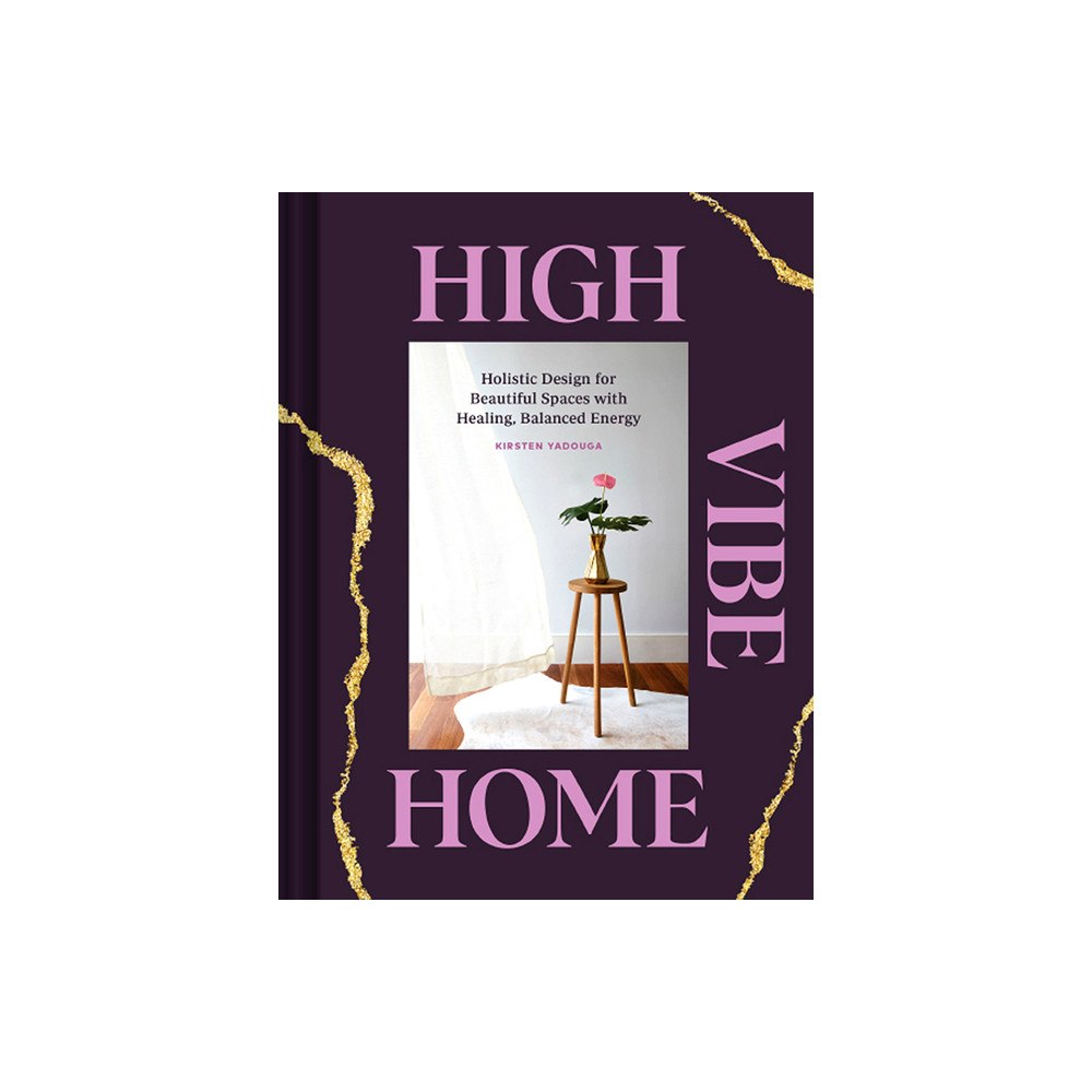 Abrams & Chronicle Books High Vibe Home (inbunden, eng)