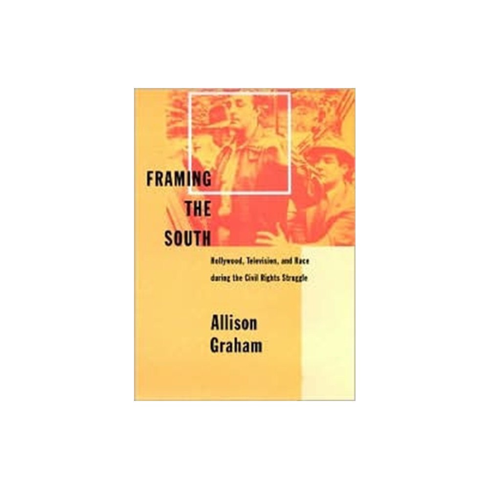 Johns Hopkins University Press Framing the South (inbunden, eng)