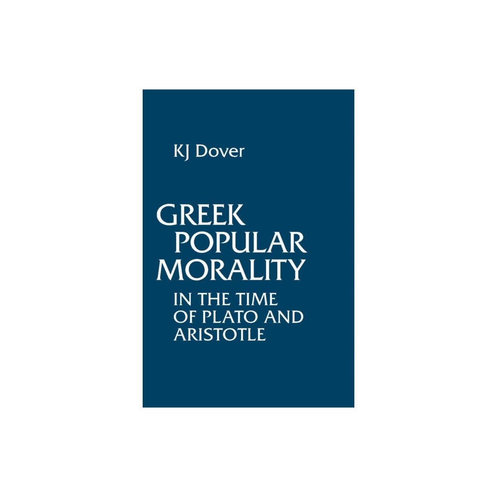 Hackett Publishing Co, Inc Greek Popular Morality in the Time of Plato and Aristotle (häftad, eng)